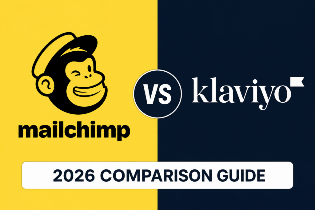 Mailchimp vs Klaviyo 2026 comparison guide for ecommerce email marketing