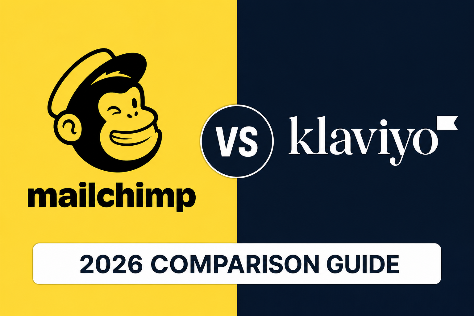 Mailchimp vs Klaviyo 2026 comparison guide for ecommerce email marketing